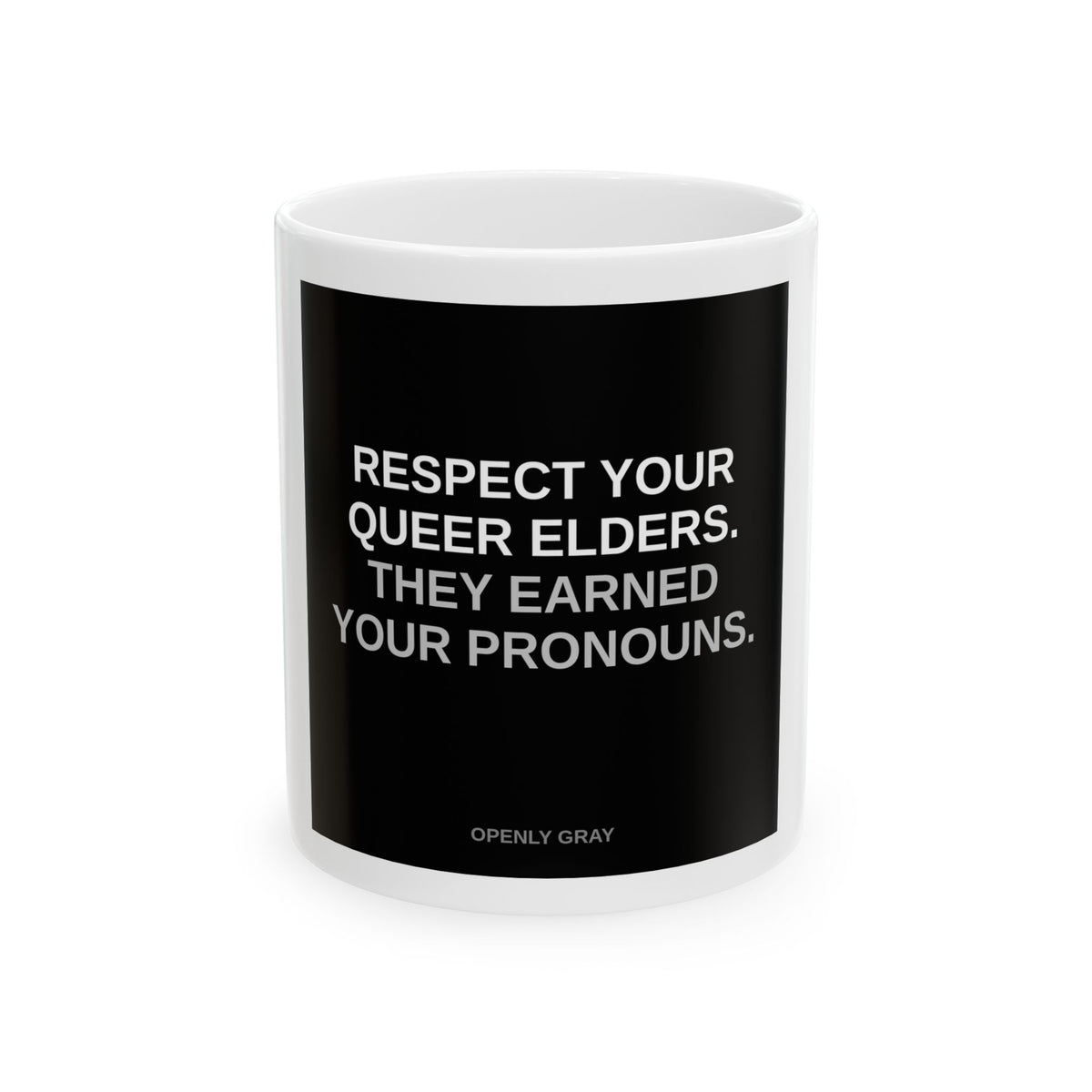 Respect Your Queer Elders — 11oz Mug