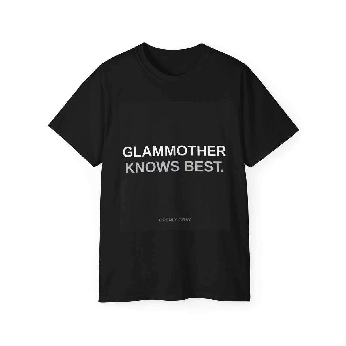 GlamMother Knows Best T-Shirt
