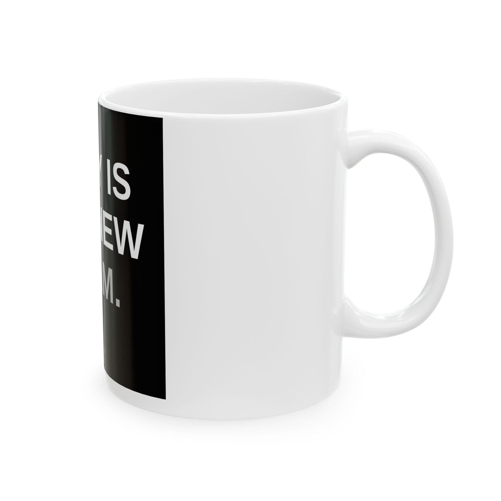 Gray Is The New Glam Ceramic Mug — Bold Typography Coffee Cup (11oz/15oz)